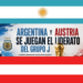 Argentina y Austria se juegan el liderato del Grupo J en un duelo entre aspirantes