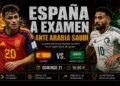 Previa España contra Arabia Saudí